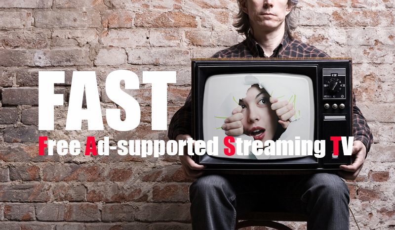 FAST(Free Ad-supported Streaming TV)